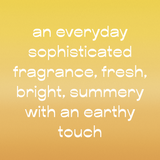 Sunny Vetiver & Neroli